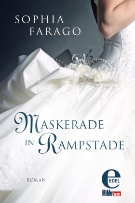 Maskerade in Rampstade - Roman von Sophia Farago