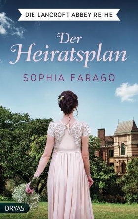 Der Heiratsplan von Sophia Farago