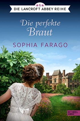 Buch von Autorin Sophia Farago Die perfekte Braut