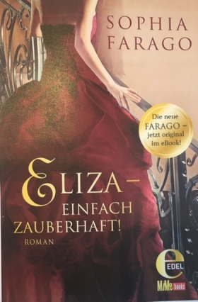 Weihnachtsgeschichten von Sophia Farago - Eliza - Einfach zauberhaft