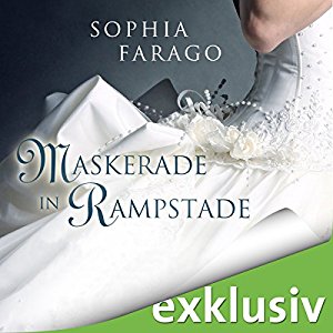 Maskerade in Rampstade von Sophia Farago jetzt auf Audible