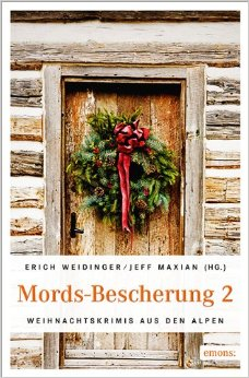 Mords Bescherung 2 - Krimis aus den Alpen